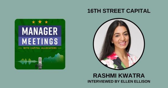 Rashmi interviewed on the Capital Allocators Podcast